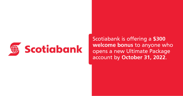 Scotiabank Welcome Offer October 2022